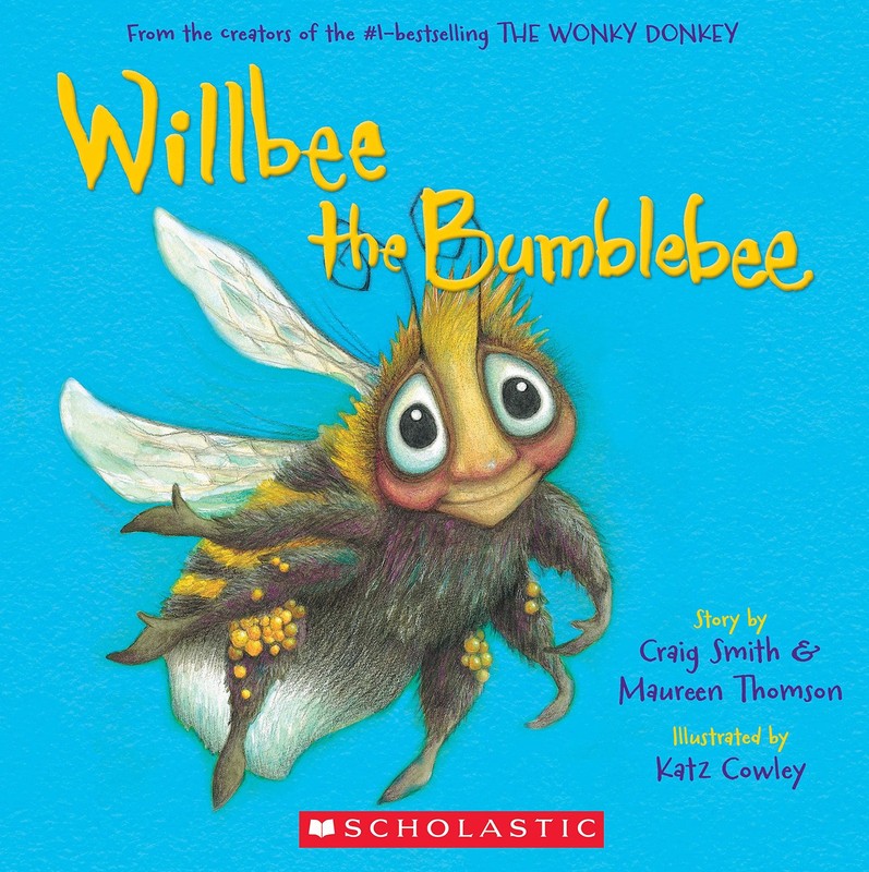 Willbee the Bumblebee – Smith, Craig|Thomson, Maureen|Cowley, Ms. Katz – Acc…