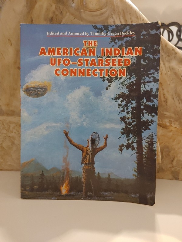 The American Indian – UFO Starseed Connection by Timothy Green Beckley