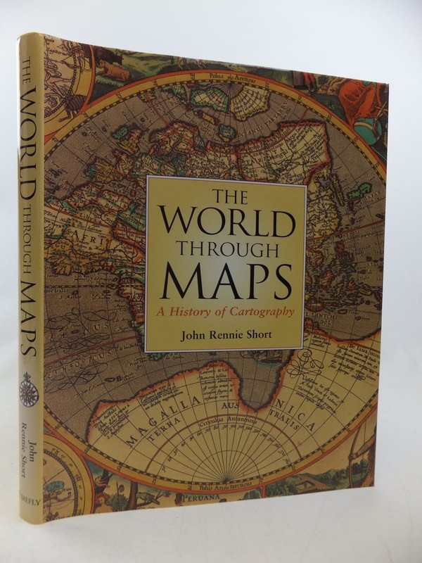 The World Through Maps: A History of Cartography