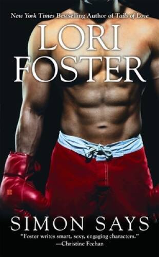 Simon Says (SBC Fighters, Book 2) – Mass Market Paperback By Foster, Lori – GOOD