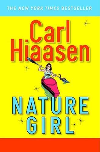 Nature Girl – Paperback By Hiaasen, Carl – GOOD
