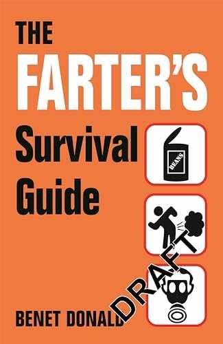 The Farter’s Survival Guide – Paperback, by Donald Benet – Very Good