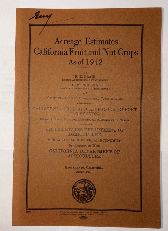 Acreage Estimates California Fruit & Nut Crops As Of 1942 R.E. Blair