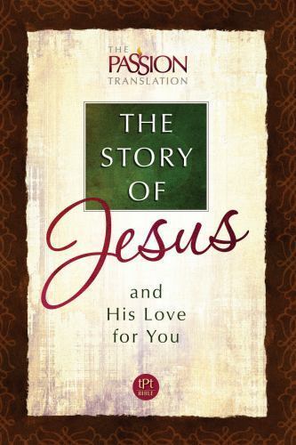 The Story of Jesus: And His Love for You – Publishing, 1424551706, paperback