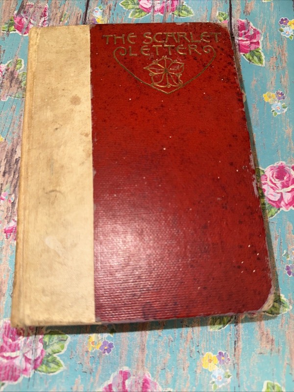The Scarlet Letter by Nathaniel Hawthorne 1883 Hardcover Book Vintage Antique