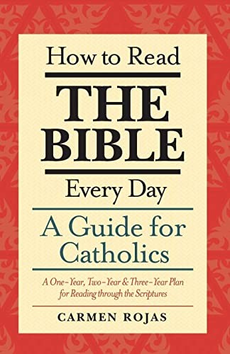 How to Read the Bible Everyday – Paperback By Rojas, Carmen – VERY GOOD