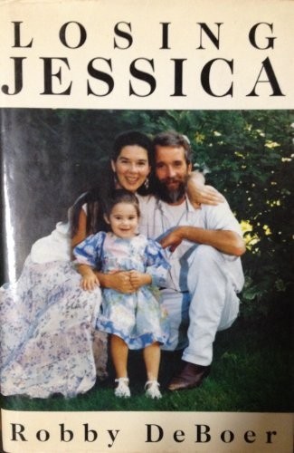 Losing Jessica, DeBoer, Robby