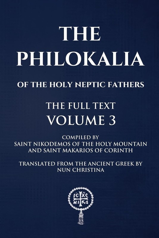 The Philokalia Volume 3 – of the Holy Mountain, Saint Nikodemos|of Corinth, …