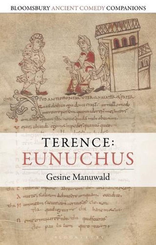 Terence: Eunuchus by Dr. Gesine Manuwald Hardcover Book