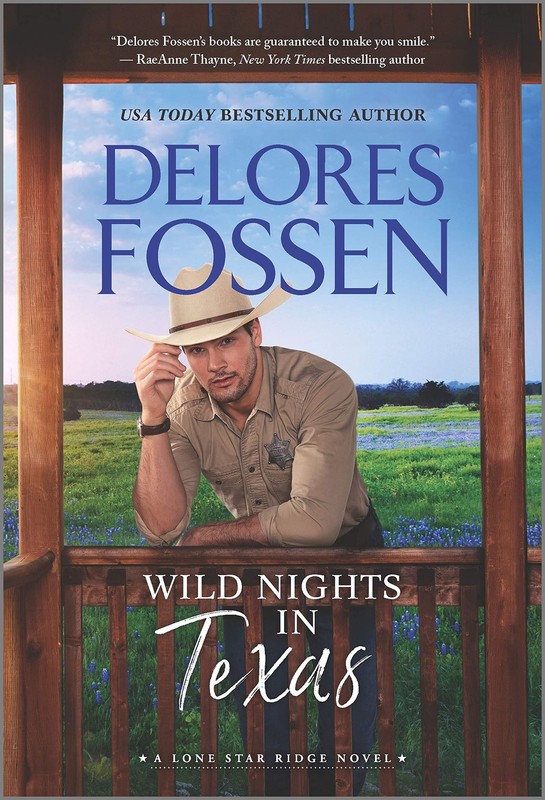 Wild Nights in Texas (Lone Star Ridge) – Fossen, Delores – Good – See condit…