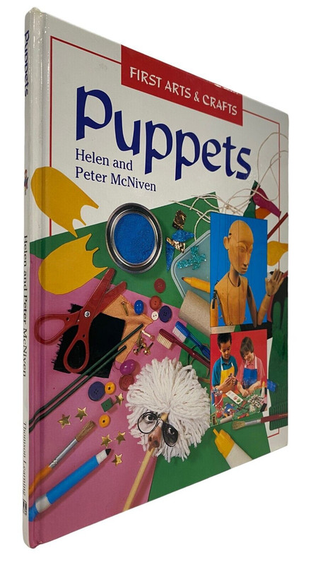 Puppets by Helen & Peter McNiven FIRST ARTS & CRAFTS Hardcover Good Condition