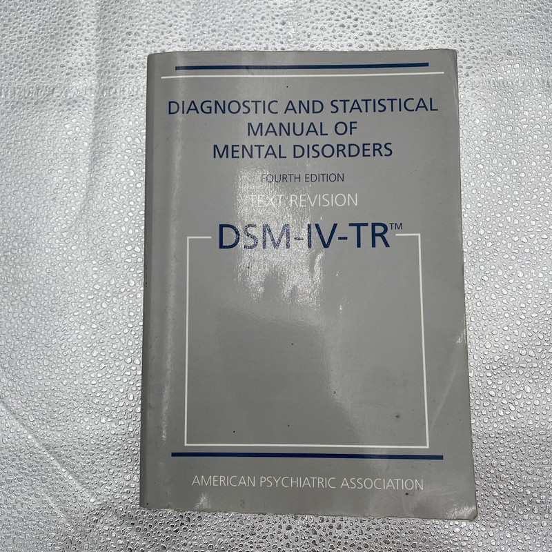 DSM-IV-TR Diagnostic & Statistical Manual of Mental Disorders 4th ed