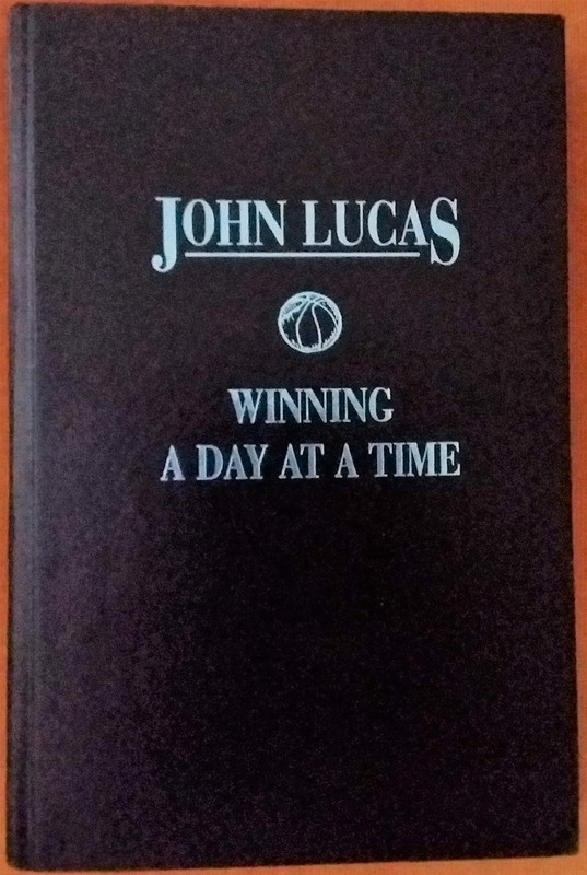 Winning a Day at a Time – John Lucas|Joseph Moriarity – Good – See condition…