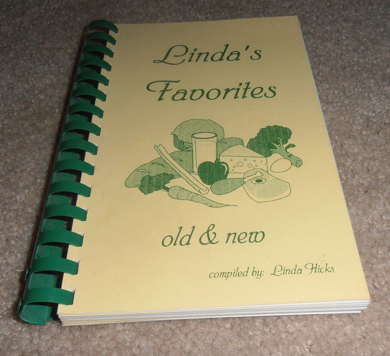 LINDA’S FAVORITES OLD & NEW COOKBOOK BY LINDA HICKS 195 PAGES SIMPLE RECIPES