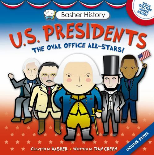Basher History: US Presidents: Oval Office- paperback, 9780753469248, Green, new
