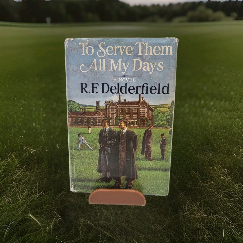 To Serve Them All My Days by R.F. Delderfield – 1972 Book Club Edition HC/DJ