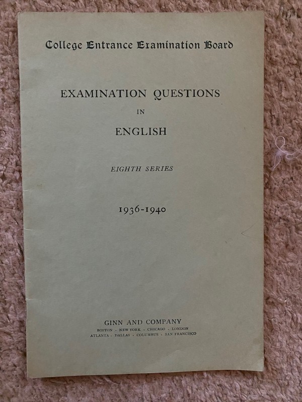 College Entrance Examination Board– Questions in English Eighth Series 1936-1940