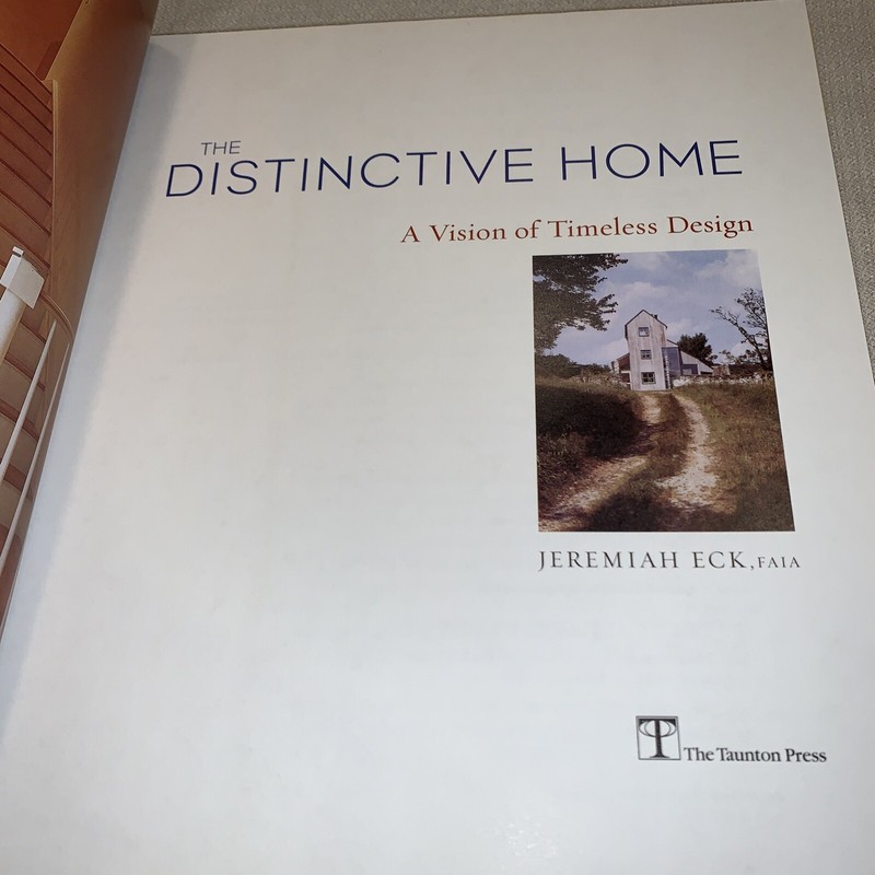 The Distinctive Home A Vision of Timeless Design-Signed/Inscribed H/C D/J 2003 gallery