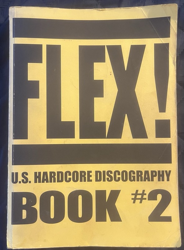 Flex! US Hardcore Discography Book #2 Punk Rock Vinyl 5,500 Records #53/200