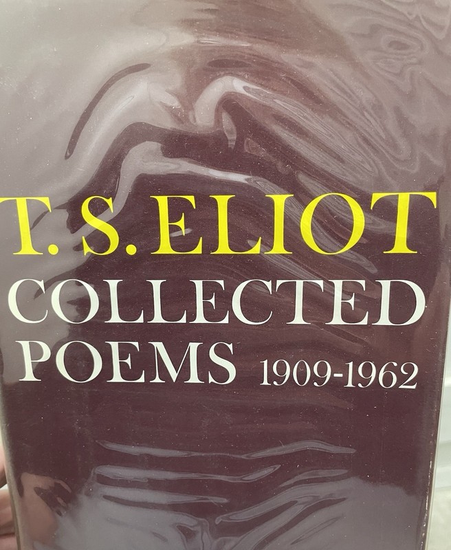 T.S. Eliot Collected Poems 1909-1962 HC 1963 Harcourt Brace Faber Poetry
