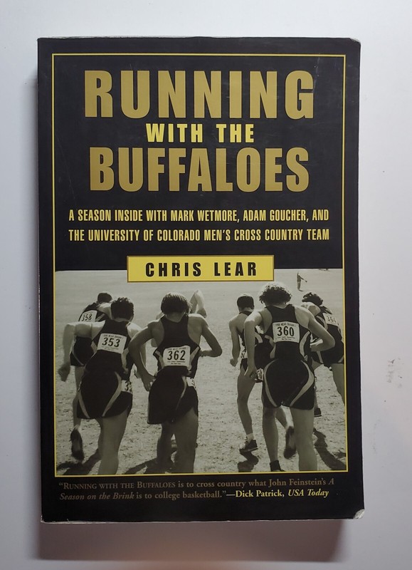 University of Colorado Sports, Running with the Buffaloes by Chris Lear (2003)