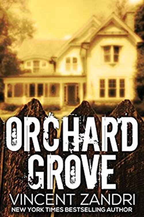 Orchard Grove Hardcover Vincent Zandri