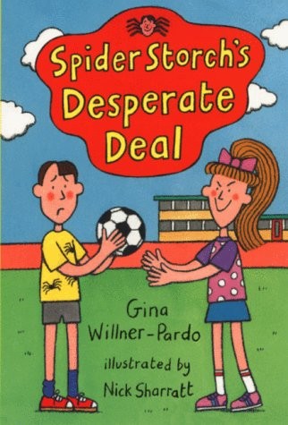 Spider Storch’s Desperate Deal – Willner-Pardo, Gina|Sharratt, Nick – Good -…
