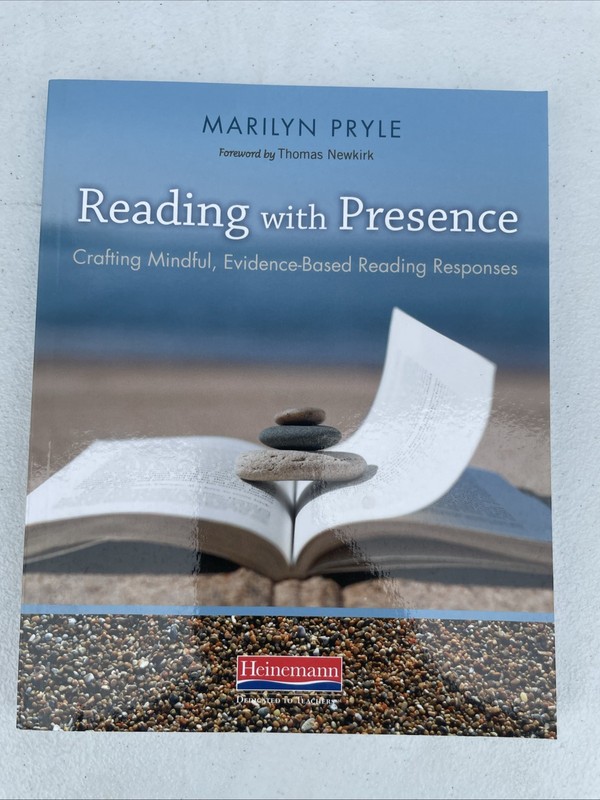 Reading with Presence: Crafting Meaningful, Evidenced-Based Reading Responses