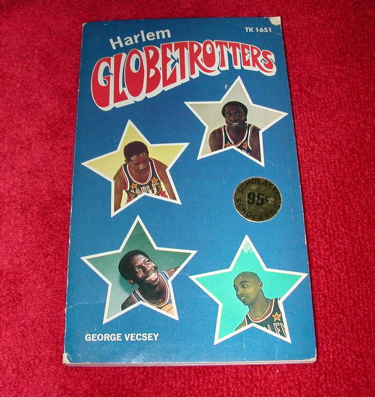 HARLEM GLOBETROTTERS George Vecsey book~Curly Neal~Meadowlark Lemon~Geese Ausbie