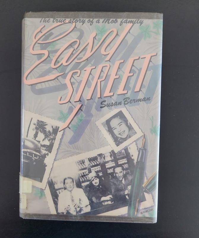Easy Street Susan Berman 1981 First Printing Illustrated Dial Press Mob Family