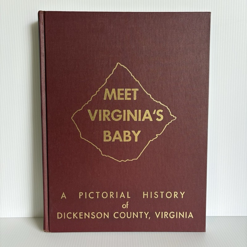 Meet Virginia’s Baby Hardcover 1975 Dickinson County Virginia History Genealogy