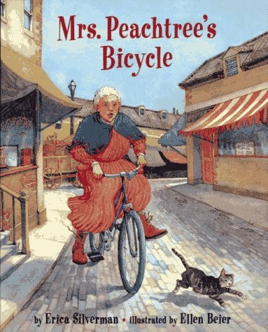 MRS. PEACHTREE’S BICYCLE By Erica Silverman & Ellen Beier – Hardcover EXCELLENT