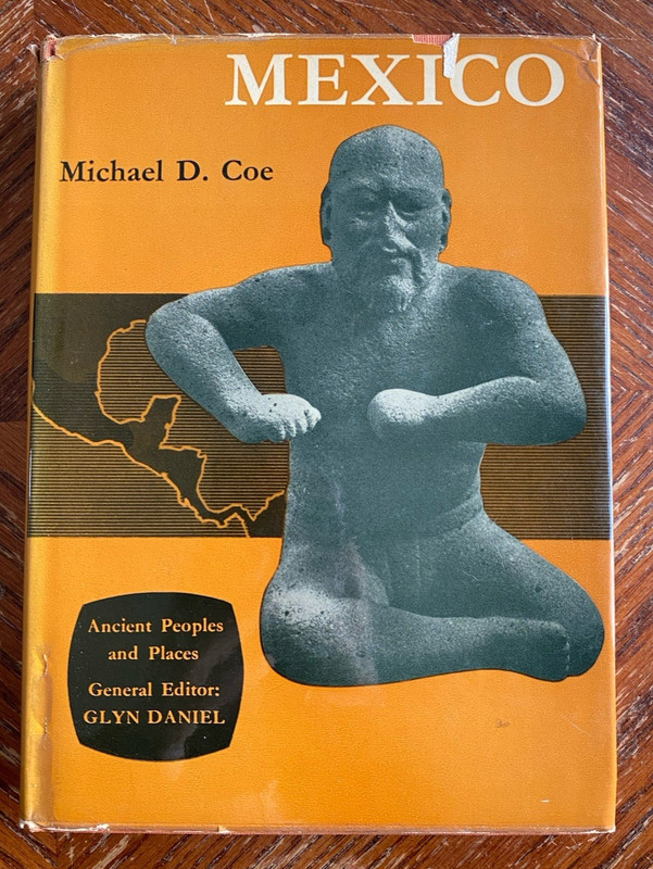 Mexico by Michael D Coe HC DJ 1962 Praeger