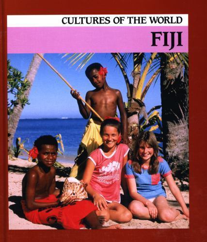 Fiji (Cultures of the World) by Ngcheong-Lum, Roseline