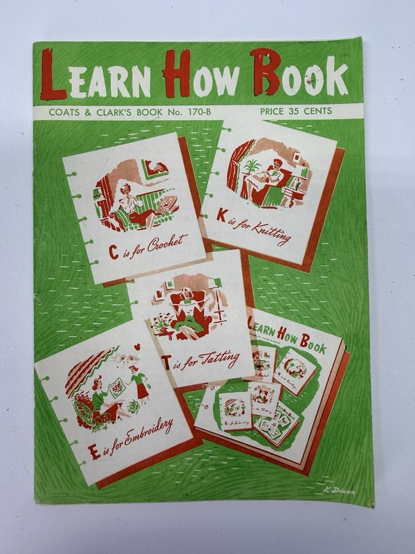 Coats & Clarks Learn How Book 1959 Crochet Knitting Embroidery Tatting 170-B