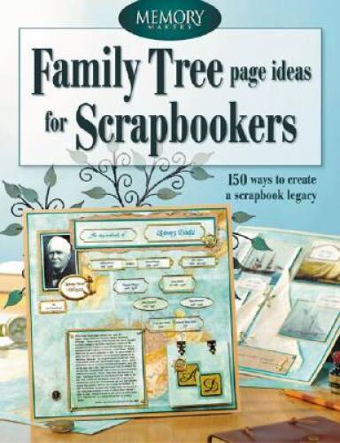 Family Tree Page Ideas for Scrapbookers (Memory Makers) – Paperback – VERY GOOD