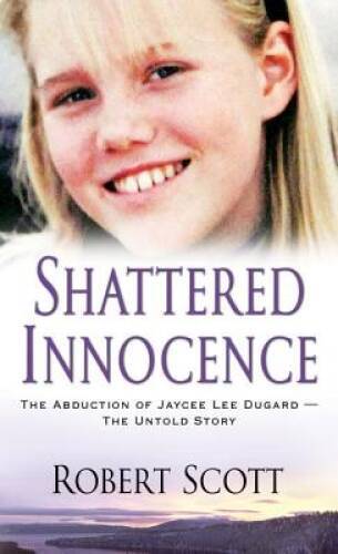 Shattered Innocence – Mass Market Paperback By Scott, Robert – ACCEPTABLE