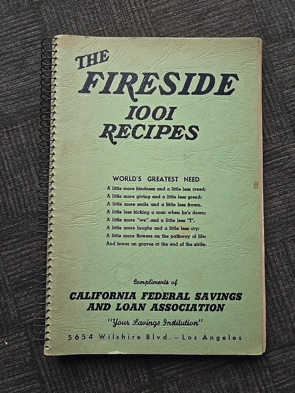 THE FIRESIDE 1001 RECIPES Cookbook Calif. Fed. Saving & Loan Assoc. L.A. 1940s?