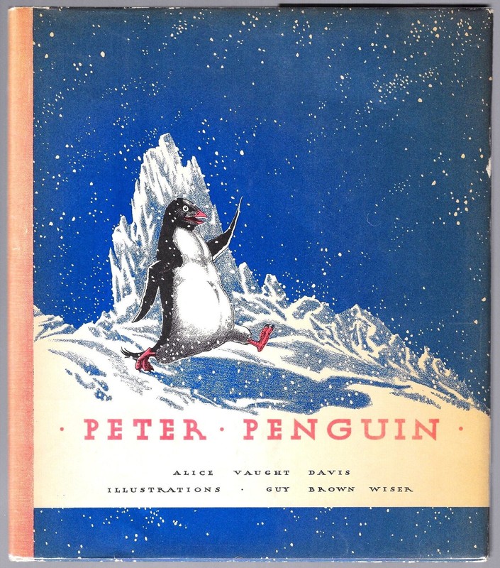 ALICE DAVIS / GUY WISER Peter Penguin SIGNED 1939 Children’s Book