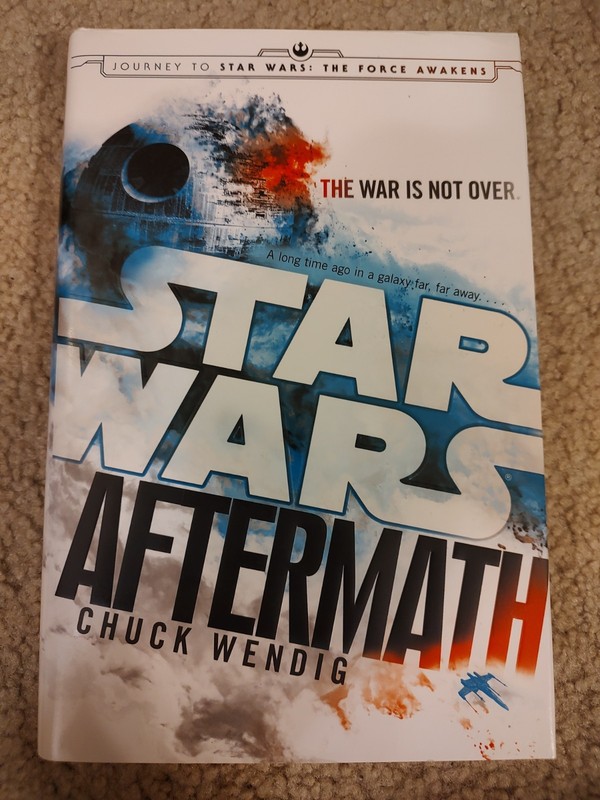 Aftermath: Star Wars : Journey to Star Wars: the Force Awakens 1st Edition Novel