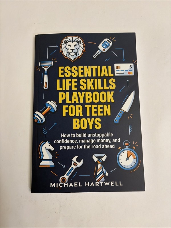 Essential Life Skills Playbook For Teen Boys SC Hartwell guide to real life