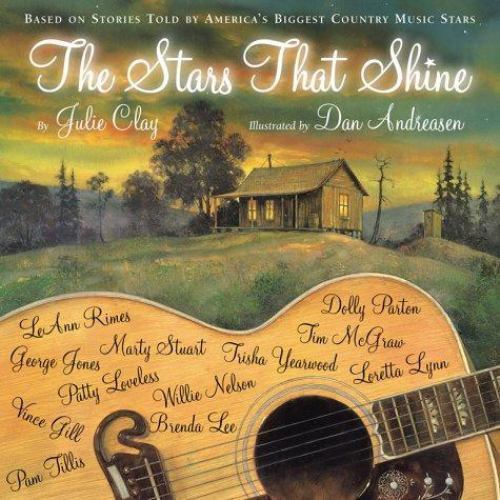 THE STARS THAT SHINE BY JULIE CLAY ILLUSTRATED BY DAN ANDREASEN