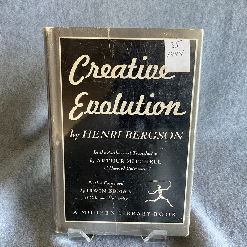CREATIVE EVOLUTION Henri Bergson 1944 Modern Library #231 HC/DJ Arthur Mitchell