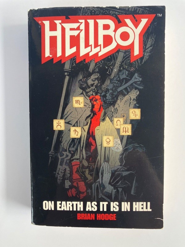 Hellboy: On Earth As It Is in Hell by Brian Hodge (2005, Mass Market)
