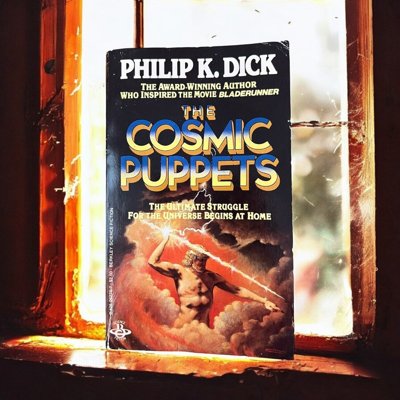 1983 Cosmic Puppets by Philip Dick Paperback Berkley Edition Sci Fi