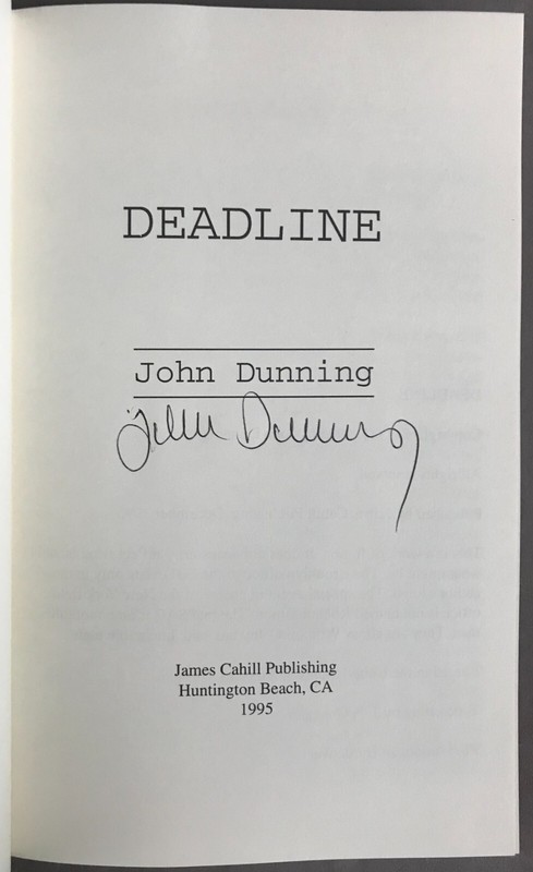 SIGNED/First John Dunning / Ragen Mendenhall Deadline James Cahill 1995