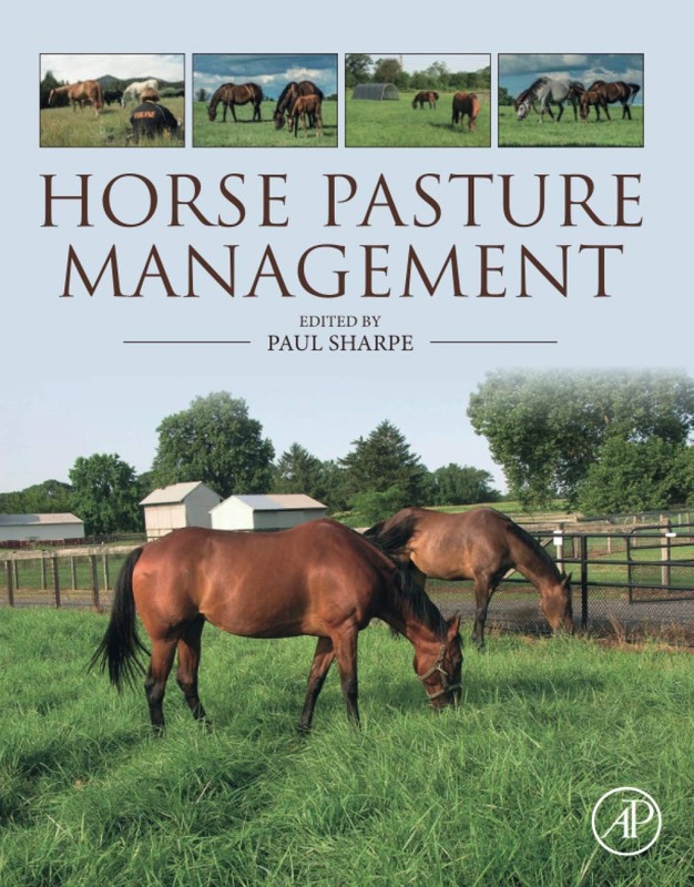 Horse Pasture Management by Paul H. Sharpe