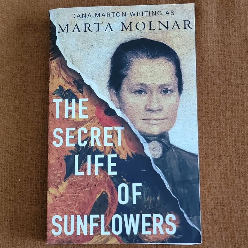 The Secret Life of Sunflowers by Marta Molnar/Dana Marton Paperback