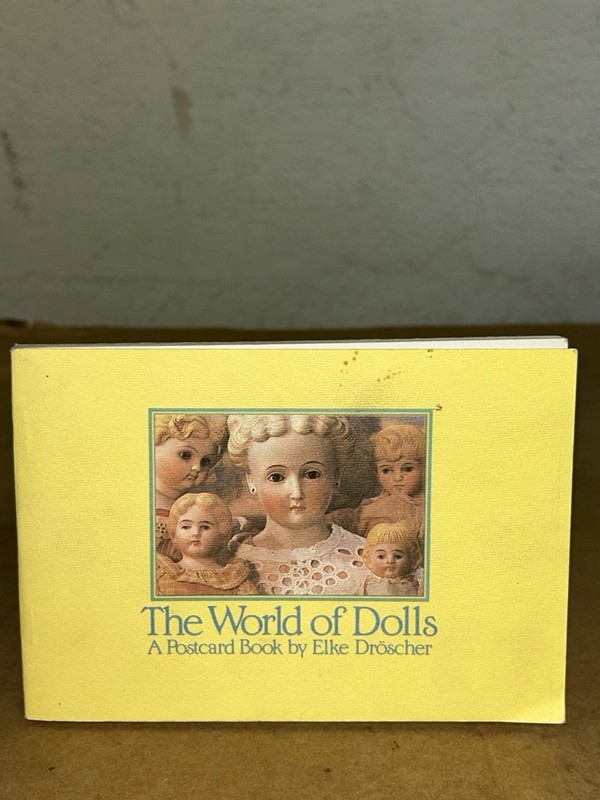 1985 THE WORLD OF DOLLS POSTCARD BOOK Elke Droscher 30 Cards Running Press