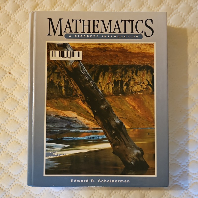 Mathematics: A Discrete Introduction by Edward R. Scheinerman
